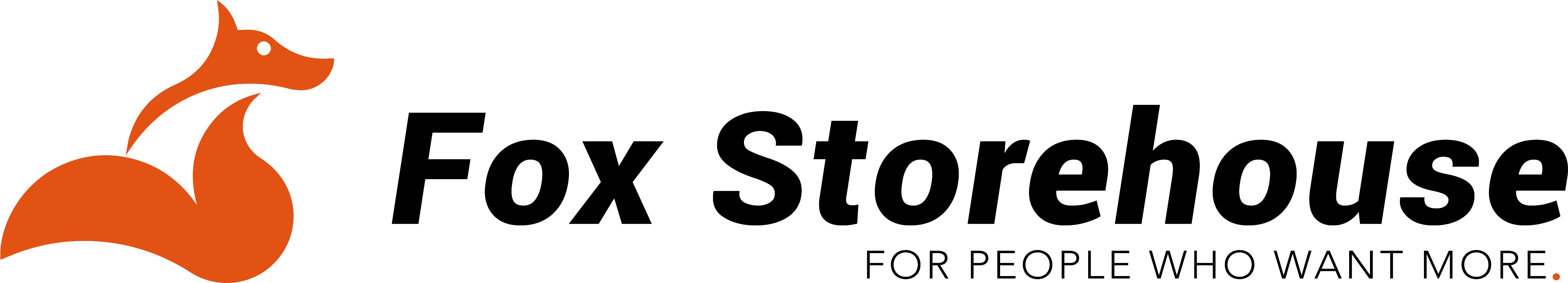 Silhouette di volpe arancione accanto al testo nero 'Fox Storehouse' e tagline 'For people who want more.'